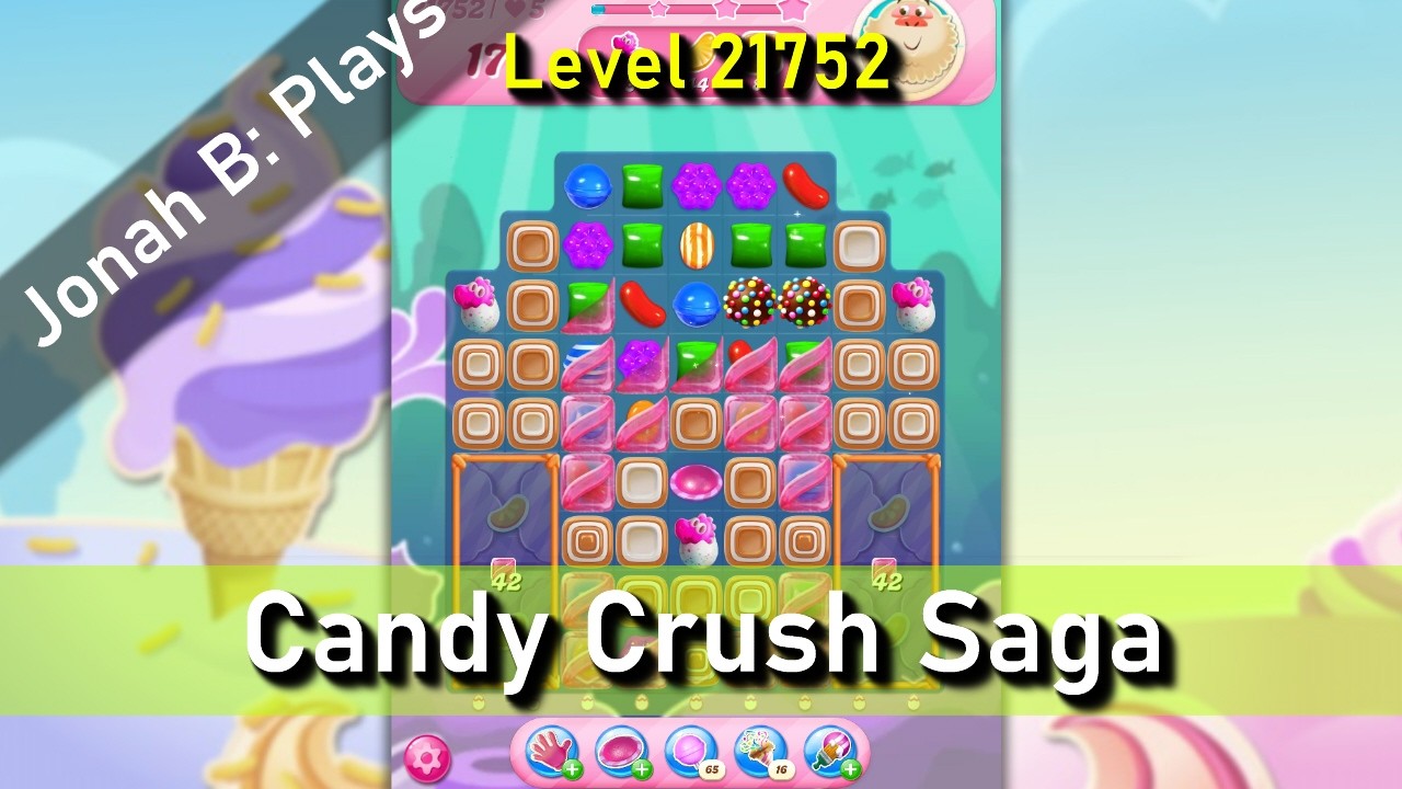 Candy Crush Saga Level 21752 - YouTube