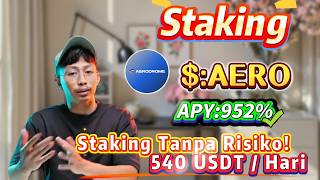 🔥 Hasil nyata! Staking AERO base 900%+ APY – Dapet 520 USDT dalam sehari!