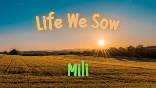 [Vietsub] Life We Sow - Mili (Promise of Wizard) [TCN]