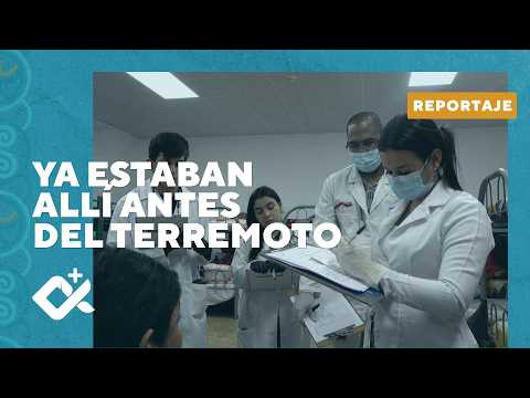 Brigada Médica Cubana en Venezuela: antes, durante y después de los terremotos | Reportaje