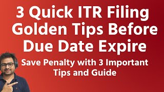 3 Quick ITR  Filing Tips Before Income Tax Due Date Extension or Income Tax Portal Issues