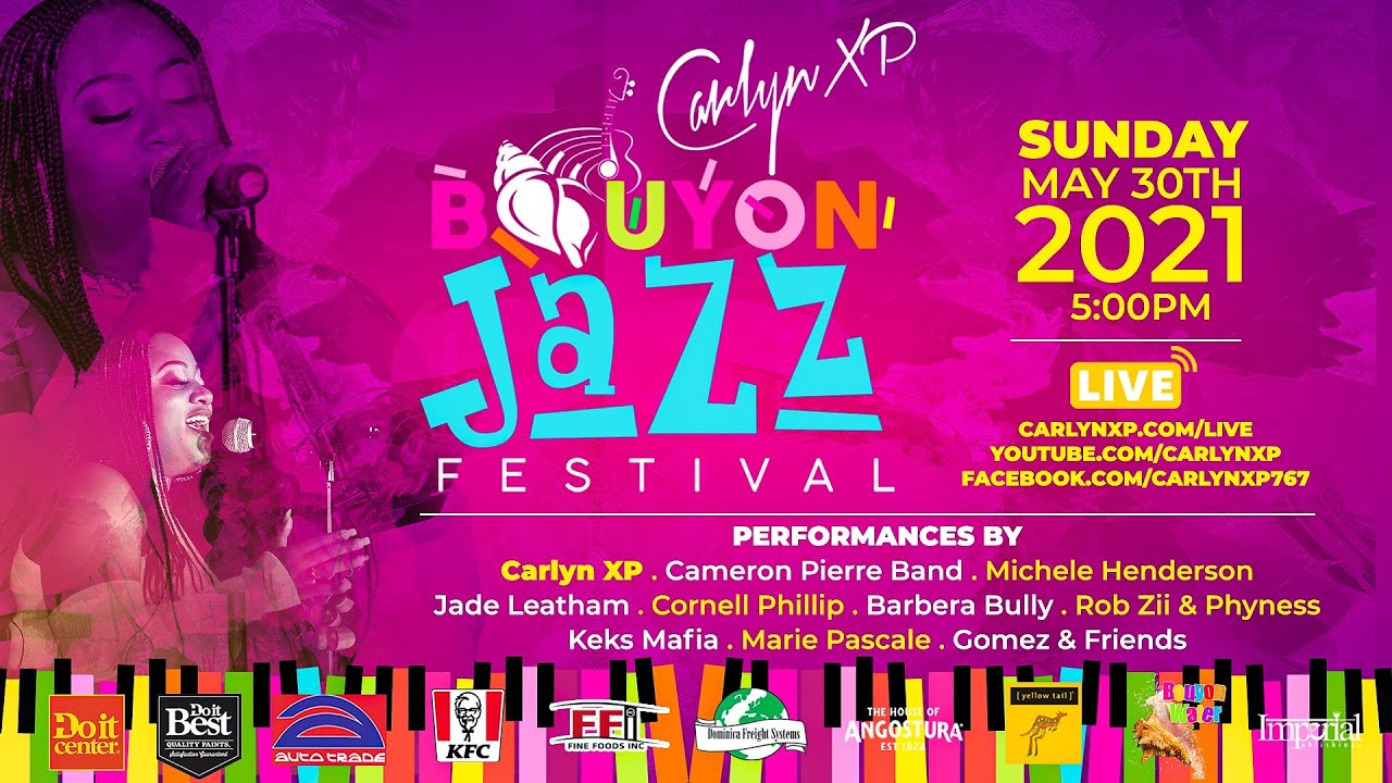 Bouyon Jazz Festival - 30th May, 2021