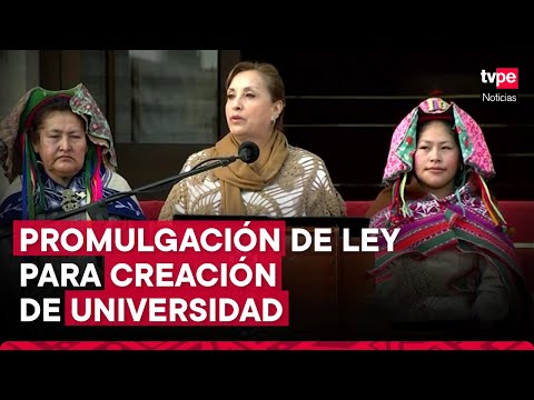 Video: Presidenta Boluarte promulgó ley que crea la Universidad ...