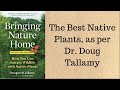 The best native plants as per dr doug tallamy  hart hagan
