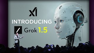 Elon Musk & XAI's BOMBSHELL: Grok 1.5 FINALLY Revealed | XAI Grok HUGE AI NEWS