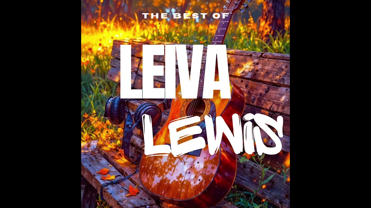 The Best of Leiva Lewis Songs. Utamu, Anytime, Njoo Turisk, Heartbroken, hello Tanzania, Regina