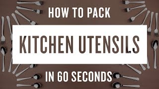 How to Pack Kitchen Utensils in 60 Seconds  HireAHelper