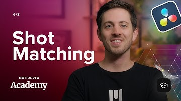 Shot Matching Done Right — DaVinci Resolve Color Grading Academy 6/8 — MotionVFX