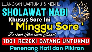 SHOLAWAT PENARIK REZEKI PALING DAHSYAT, Shalawat Nabi Muhammad Terbaru, SOLAWAT JIBRIL PALING MERDU