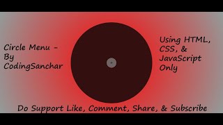 CSS Animation Unleashed: CodingSanchar's Circle Menu Breakdown