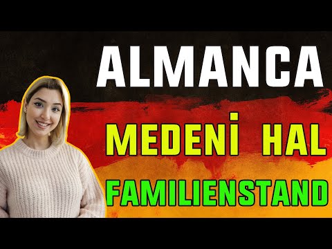 Almanca Medeni Hal (Familienstand) - Aile Durumu