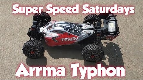 Super Speed Saturdays - Arrma Typhon 3s BLX v3