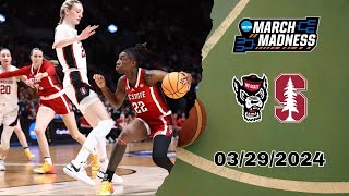Full Game : NC State vs Stanford - March 29, 2024 | NCAA Sweet Sixteen
