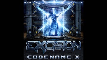CODENAME X - Excision