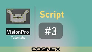 Script #3 Graphics | Cognex VisionPro Tutorial