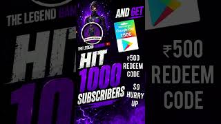 Get ₹500 Redeem code #thelegendgaming #freefire