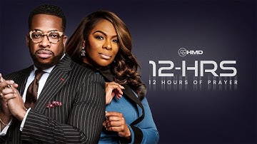 12 Hours of Prayer | IGNITE | Pastor Kimberly Ray