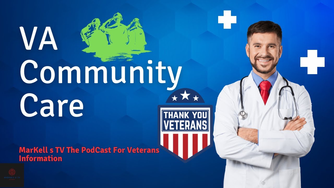 VA Community Care How Much Do You Know About This Service YouTube