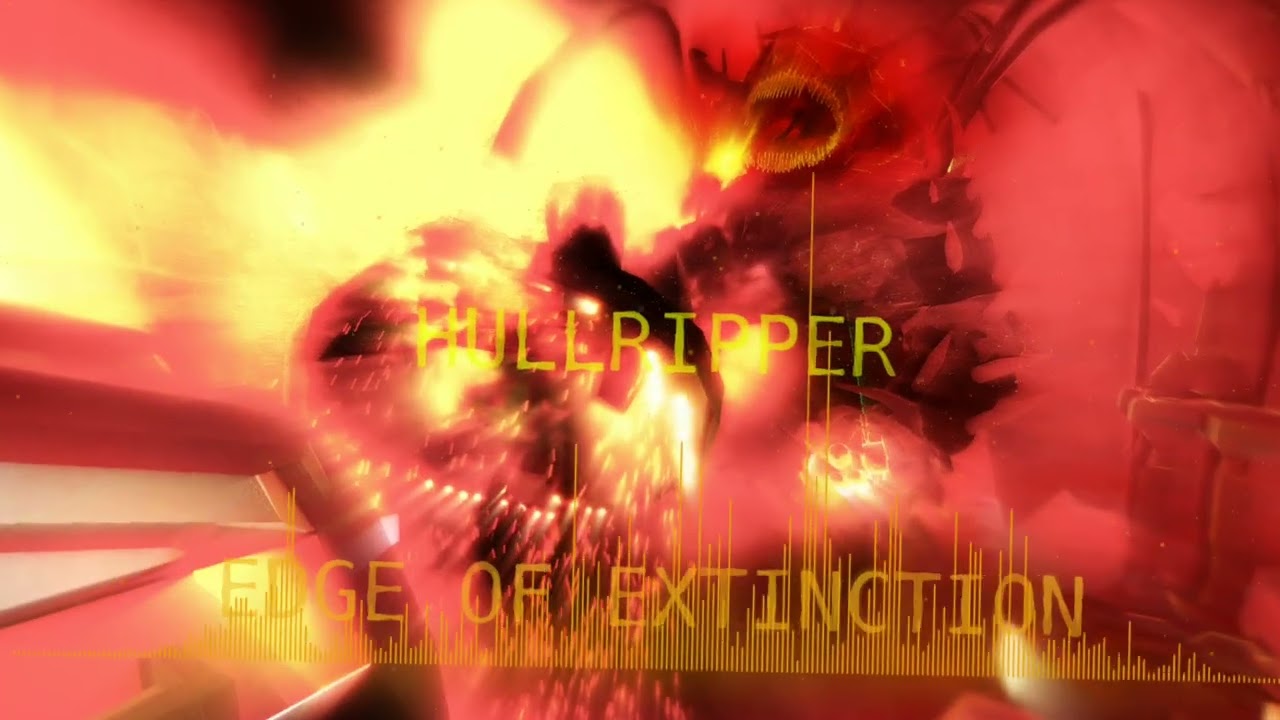 SEBARAVILA || HULLRIPPER || Edge of Extinction OST