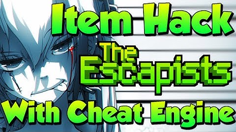 ► Item Hack ▪ THE ESCAPISTS ▪ with Cheat Engine ◄