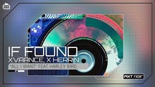 if found, VAANCE, Herrin - All I Want (feat. Harley Bird)