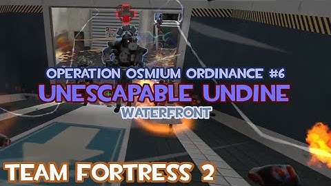 TF2 MvM Operation Osmium Ordinance #6-2 Waterfront - Unescapable Undine (Soldier Gameplay)