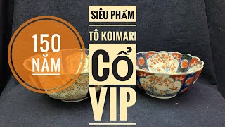 (5\/11) Gốm Nhật Sưu Tầm - Tô imari cổ hơn 150 năm #88