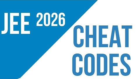 JEE 2026 cheat codes