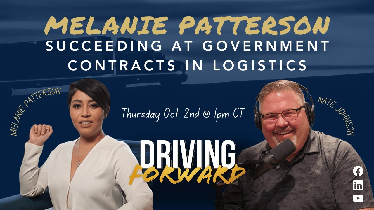 Succeeding at Government Contracts in Logistics with Melanie Patterson