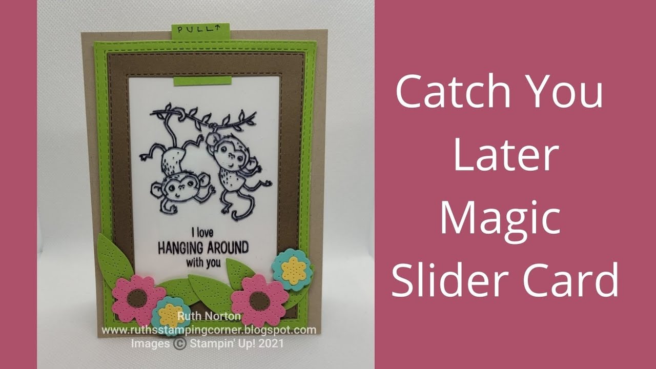 Stampin' Up Catch You Later Sneak Peek-Magic Slider Card
