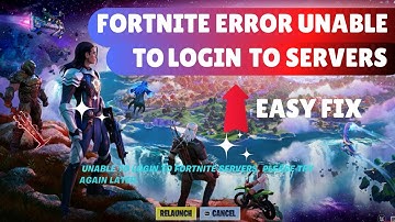 How To Fix Fortnite | Unable To Login To Fortnite Servers Please Try Again Later PC Chapter 4