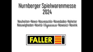 Nürnberger Spielwarenmesse 2024 - Neuheiten-Präsentation Faller