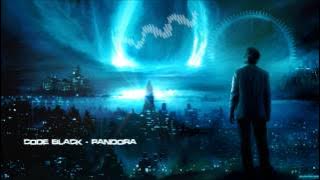 Code Black - Pandora [HQ Original]