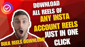 How to Download Instagram Reels in Bulk Without Watermark | Just One Click