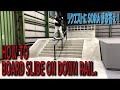 【HOW TO SKATE】BOARD SLIDE ON DOWN RAIL by SORA SHIRAI. with english subtitles.