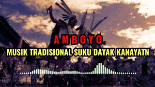 LAGU AMBOYO SUKU DAYAK KANAYATN