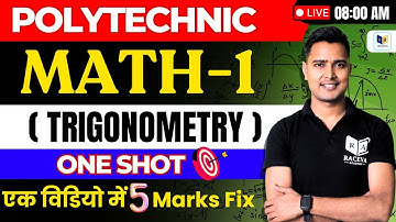 Mathematics-1: U-1 | Trigonometric One Shot Video | Raceva Semester