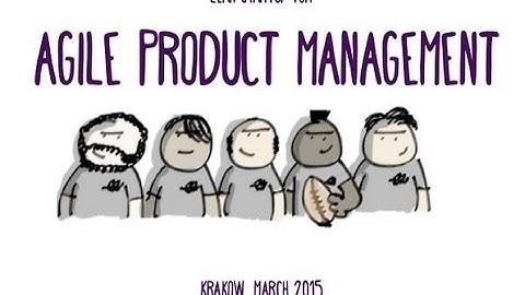 Lean Startup for Agile Product Management