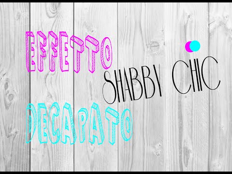 Fai da Te - Effetto decapato - Shabby chic