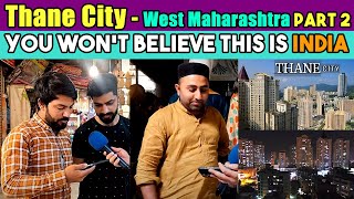 Thane city - Part 2 | Never ending Skyline | Pakistani Public Reaction