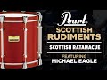 Michael Eagle Scottish Rudiments: Scottish Ratamacue