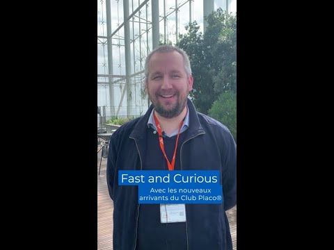 Fast & Curious - Nouveaux Agréés 2023 - Club entreprises Placo®