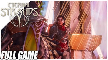 Eternal Strands • Full Gameplay (No Commentary)