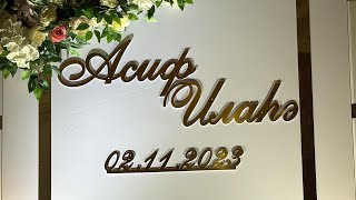 Asif & İlahə - Toyunuz Mübarək -02.11.2023