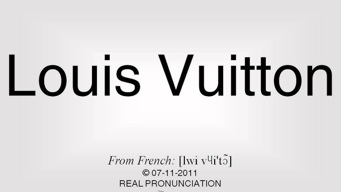 louis vuitton pronunciation