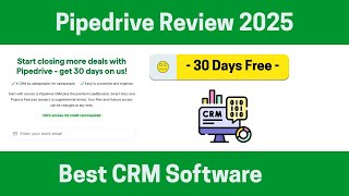 Pipedrive Review 2025 - 30 Days Free - Best Crm Software