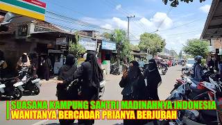 SUASANA KAMPUNG SANTRI DIKAMPUNG MADINAHNYA INDONESIA