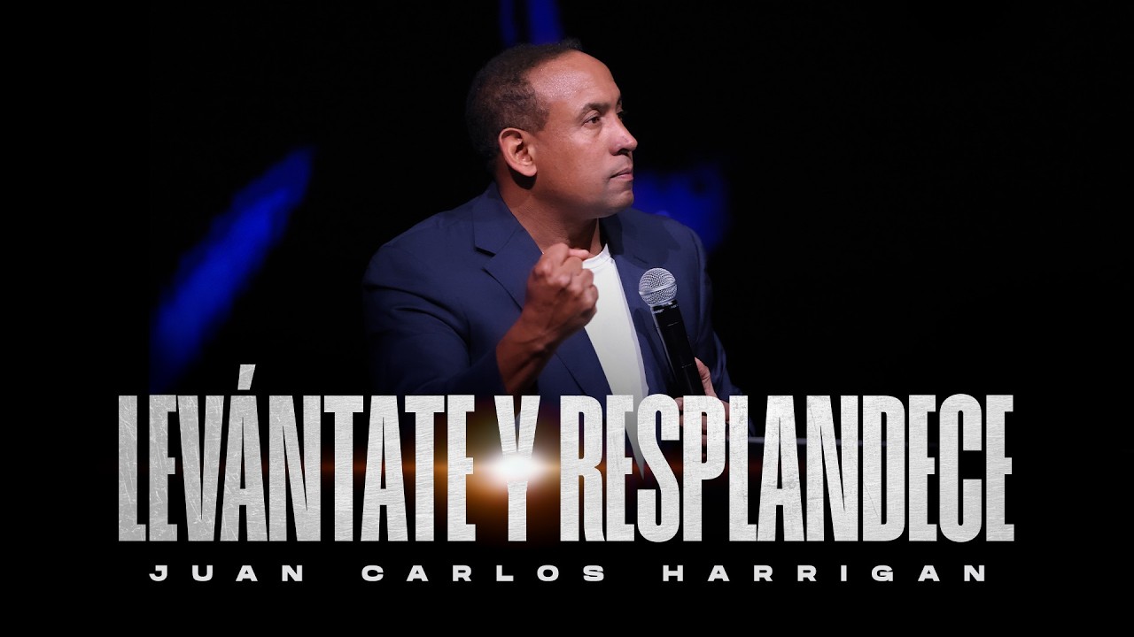 Le levántate y resplandece | Pastor Juan Carlos Harrigan #pastorjuancarlosharrigan