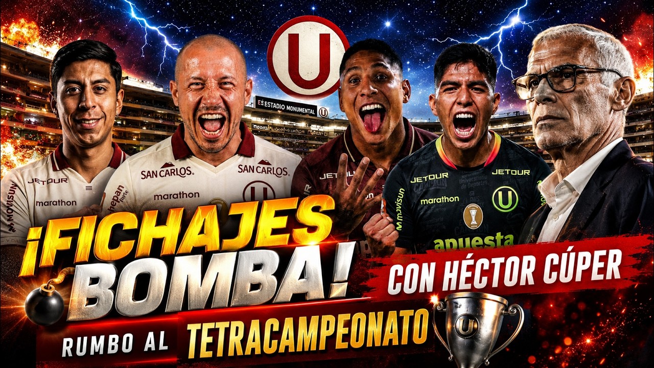 Universitario y sus fichajes monumentales rumbo al tetracampeonato