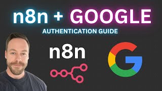 How to Authenticate Google Credentials in n8n (Step-by-Step Guide